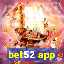 bet52 app